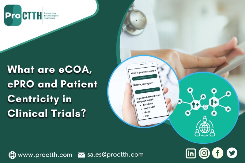 What are eCOA, ePRO and Patient Centricity in Clinical Trials?